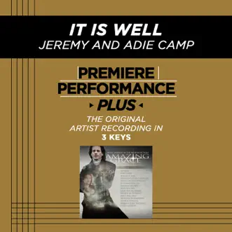 Download It Is Well (With My Soul) [feat. Adie Camp] {Medium Key-Premiere Performance Plus With Background Vocals} Jeremy Camp & Adie MP3