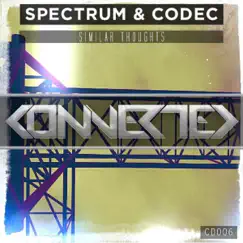 Similar Thoughts - Single by Spectrum & CODEC album reviews, ratings, credits