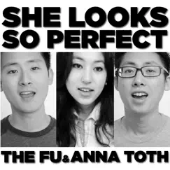 She Looks So Perfect (feat. Anna Toth) Song Lyrics