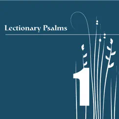 Lectionary Psalms, Vol. 1 by William Ferris Chorale album reviews, ratings, credits