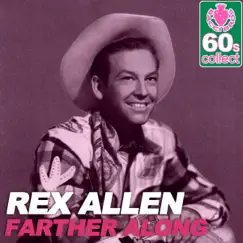 Farther Along (Remastered) - Single by Rex Allen album reviews, ratings, credits