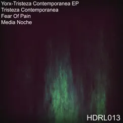 Tristeza Contemporanea - Single by Yorx album reviews, ratings, credits