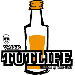 #Tutlife - Single by VALED album reviews, ratings, credits