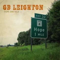 Hope 1 Mile by GB Leighton album reviews, ratings, credits