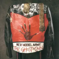 The Ghost of Cain by New Model Army album reviews, ratings, credits