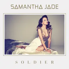 Soldier - Single by Samantha Jade album reviews, ratings, credits