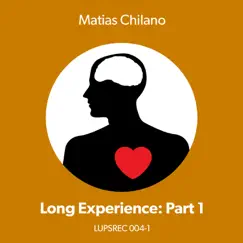 Long Experience Minor Paranoia In Flight part 1 by Matias Chilano album reviews, ratings, credits