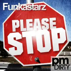 Please Stop - Single by Funkastarz album reviews, ratings, credits