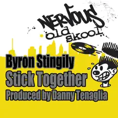 Stick Together by Byron Stingily album reviews, ratings, credits