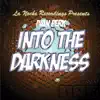 Into the Darkness - Single album lyrics, reviews, download