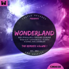 Wonderland Remixes, Vol. 01 - EP by Roy Phillips album reviews, ratings, credits