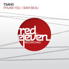 Phunk You / Bam Beau - Single by Tsaho album reviews, ratings, credits