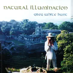 Natural Illumination by Greg White Hunt album reviews, ratings, credits