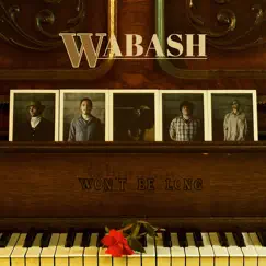 Won't Be Long EP by Wabash album reviews, ratings, credits