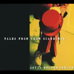 Tales From Thom Scarecrow by David Wolfenberger album reviews, ratings, credits