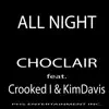 All Night (feat. Crooked I & Kim Davis) - Single album lyrics, reviews, download