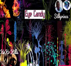 Eye Candy - Single (Neon Jungle version) - Single by Silkprince & Koko Killa album reviews, ratings, credits
