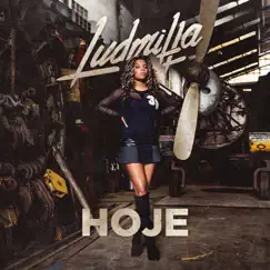 Hoje by LUDMILLA album reviews, ratings, credits