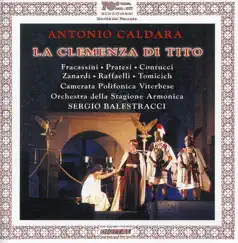 Caldara: La Clemenza di Tito by Mya Fracassini, Ornella Pratesi, Stagione Armonica Orchestra & Sergio Balestracci album reviews, ratings, credits