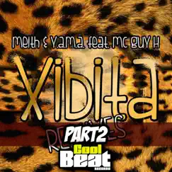 Xibita (Lexs & Rikhard Remix) [feat. MC Guy H] Song Lyrics