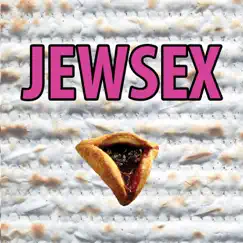 Jewsex - Single by Juju & Jordash album reviews, ratings, credits