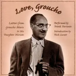 Love, Groucho by Groucho Marx album reviews, ratings, credits