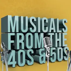 Musicals from the 40's and 50's by West End Orchestra album reviews, ratings, credits