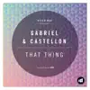 That Thing - Single album lyrics, reviews, download