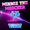 Minnie the Moocher (In the Style of Robbie Williams) [Karaoke Version] song lyrics