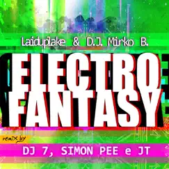 Electro Fantasy (Jt Remix) Song Lyrics