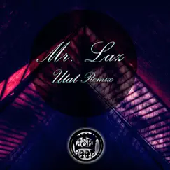 Utat Remix - Single by Mr. Laz album reviews, ratings, credits