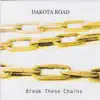 Break These Chains album lyrics, reviews, download