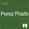 Las Mejores Orquestas del Mundo, Pérez Prado album lyrics, reviews, download
