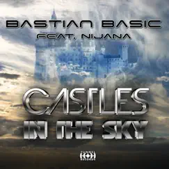 Castles in the Sky (feat. Nijana) Song Lyrics