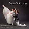Venti’s Class Volume 4 album lyrics, reviews, download