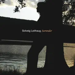 Surrender by Solveig Leithaug album reviews, ratings, credits