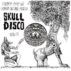 Soundboy's Ashes Get Chopped Out and Snorted - Single by Appleblim & Shackleton album reviews, ratings, credits