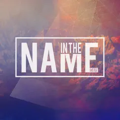 In the Name - EP by The Rock Worship album reviews, ratings, credits