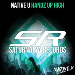 Handz Up High (Remixes) - EP by Native U album reviews, ratings, credits
