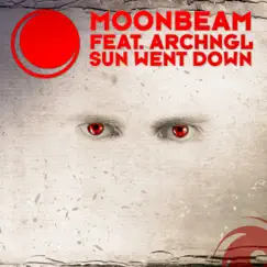 Sun Went Down (feat. ARCHNGL) [Remixes] - EP by Moonbeam album reviews, ratings, credits