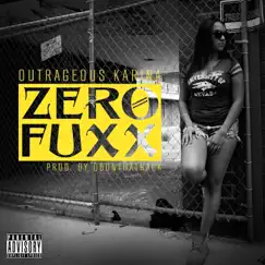 Zero Fuxx Song Lyrics