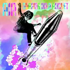 Surfing On a Rocket (Remixed by Zongamin) Song Lyrics