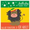 Lullaby Renditions of Bob Marley album lyrics, reviews, download