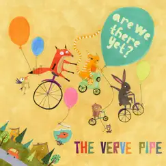 Are We There Yet? by The Verve Pipe album reviews, ratings, credits
