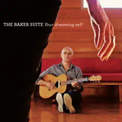 Your Dreaming Self by The Baker Suite album reviews, ratings, credits
