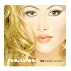 Mio - Paulina y Sus Éxitos by Paulina Rubio album reviews, ratings, credits