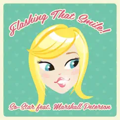 Flashing That Smile! (feat. Marshall Peterson) Song Lyrics