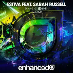 Feels Right (Radio Mix) [feat. Sarah Russell] - Single by Estiva album reviews, ratings, credits