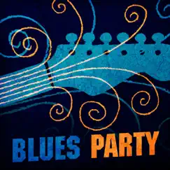 Blues Party by Various Artists album reviews, ratings, credits