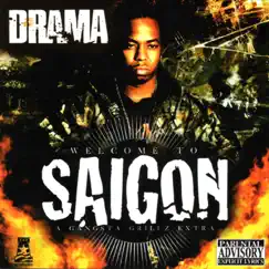 Welcome To Saigon by Saigon & DJ Drama album reviews, ratings, credits